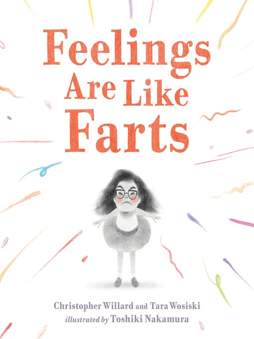 Title details for Feelings Are Like Farts by Christopher Willard, PsyD - Wait list